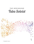 The Beginning Tuba Soloist - Solo & Small Ensemble