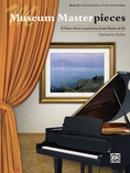Museum Masterpieces, Book B: 10 Piano Solos Inspired by Great Works of Art - Piano