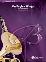 On Eagle's Wings - Concert Band