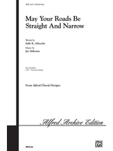 May Your Roads Be Straight and Narrow - Choral