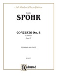 Spohr: Concerto No. 8 in A Minor, Op. 47 - String Instruments