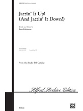 Jazzin' It Up! (And Jazzin' It Down) - Choral