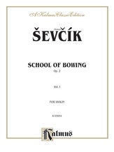 Sevcík: School of Bowing, Op. 2, Volume I - String Instruments