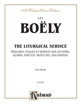 Boëly: Liturgical Service, Volume I - Organ