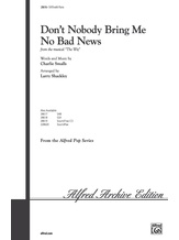 Don't Nobody Bring Me No Bad News (from the musical <i>The Wiz</i>) - Choral
