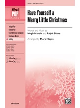 Have Yourself a Merry Little Christmas - Choral