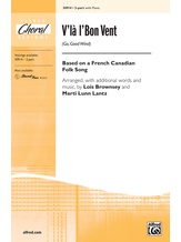V'la l'Bon Vent (Go, Good Wind) - Choral