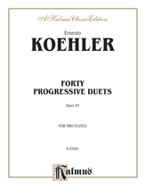 Köhler: Forty Progressive Duets, Op. 55 - Woodwinds