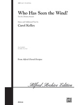 Who Has Seen the Wind? - Choral