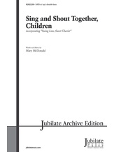 Sing and Shout Together, Children - Choral