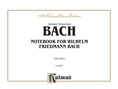 Bach: Notebook for Wilhelm Friedemann Bach - Piano