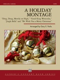 A Holiday Montage - Concert Band