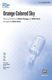 Orange Colored Sky - Choral