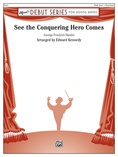 See the Conquering Hero Comes - Concert Band