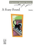 A Scary Sound - Piano