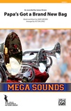 Papa's Got a Brand New Bag - Marching Band