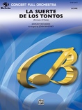 La Suerte de los Tontos (Fortune of Fools) - Full Orchestra