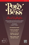 Porgy and Bess®: Choral Highlights - Choral