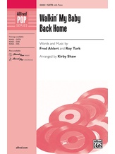 Walkin' My Baby Back Home - Choral