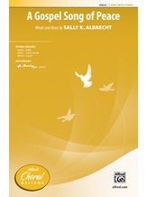 A Gospel Song of Peace - Choral