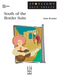 South of the Border Suite - Piano