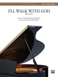 I'll Walk with God - Piano/Vocal/Chords