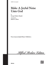 Make a Joyful Noise unto God - Choral