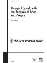 Though I Speak with the Tongues of Men and of Angels (from <I>Voice of the Holy Spirit</I>) - Choral