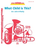 What Child Is This? - Concert Band