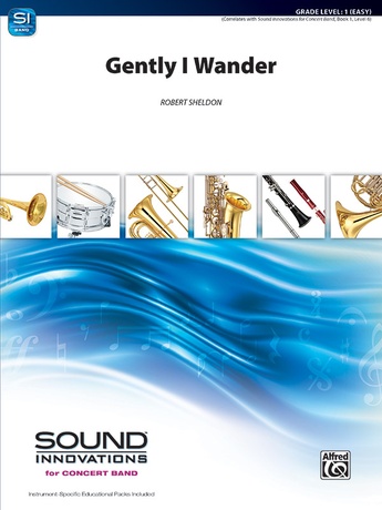 Gently, I Wander - Concert Band