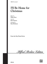 I'll Be Home for Christmas - Choral