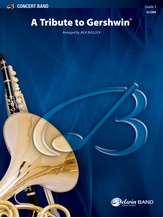 A Tribute to Gershwin - Concert Band