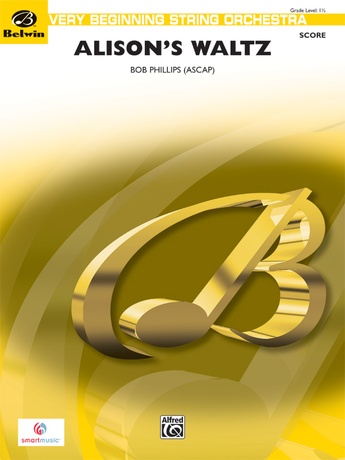 Alison S Waltz 1st Violin Bob Phillips String Orchestra Sheet Music