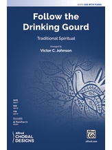 Follow the Drinking Gourd - Choral