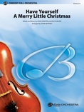 Have Yourself a Merry Little Christmas - Full Orchestra
