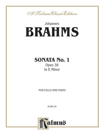Brahms: Sonata No. 1 in E Minor, Op. 38 - String Instruments