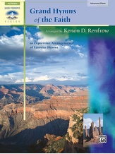 Grand Hymns of the Faith: 10 Expressive Arrangements of Favorite Hymns - Piano