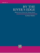 By the River's Edge - Concert Band