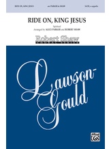Ride On, King Jesus - Choral