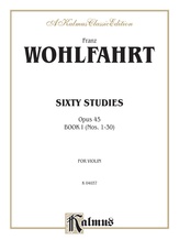 Wohlfahrt: Sixty Studies, Op. 45, Volume I (Nos. 1-30) - String Instruments