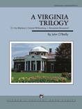 A Virginia Trilogy - Concert Band