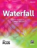 Waterfall - Choral