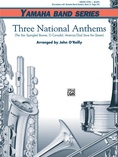Three National Anthems (Star Spangled Banner, O Canada!, America/God Save the Queen) - Concert Band