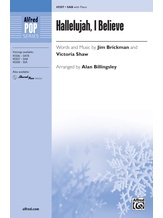 Hallelujah, I Believe - Choral