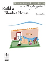 Build a Blanket House - Piano