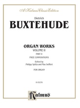 Buxtehude: Organ Works, Volume II - Organ