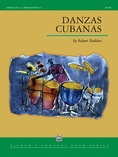 Danzas Cubanas - Concert Band