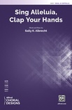 Sing Alleluia, Clap Your Hands - Choral