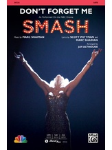 Don't Forget Me (from <i>SMASH</i>) - Choral