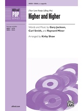 (Your Love Keeps Lifting Me) Higher and Higher - Choral